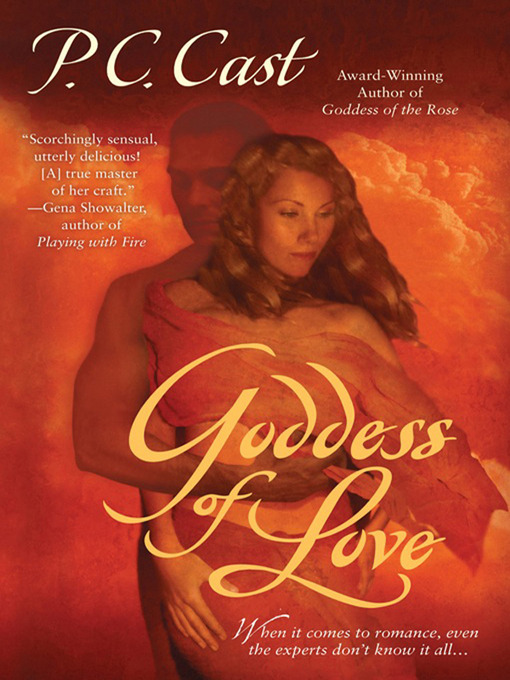 Title details for Goddess of Love by P. C. Cast - Wait list